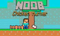 Noob Chicken Hunter